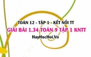 Giải 1.34 Toán 12 tập 1 SGK Kết nối tri thức